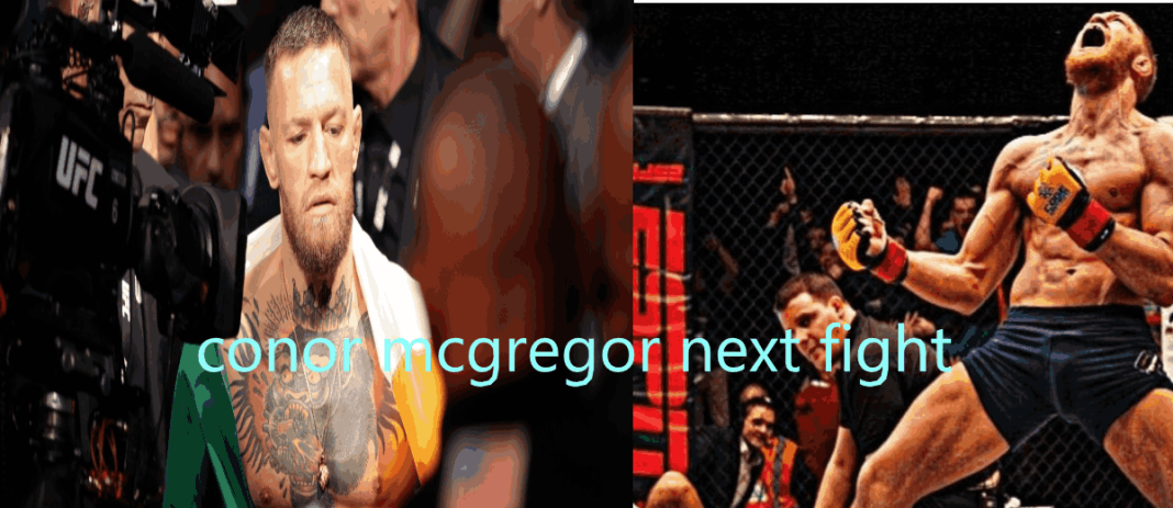 conor mcgregor next fight